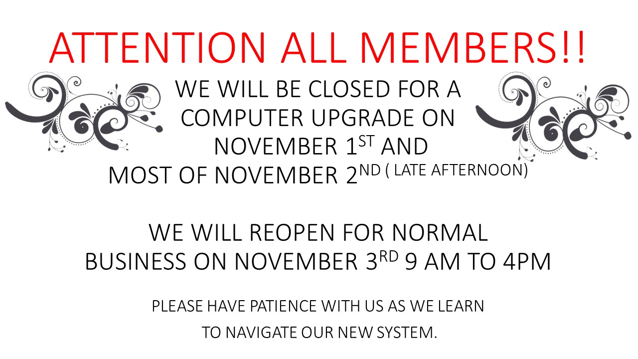 Credit union closed November 1st and 2nd