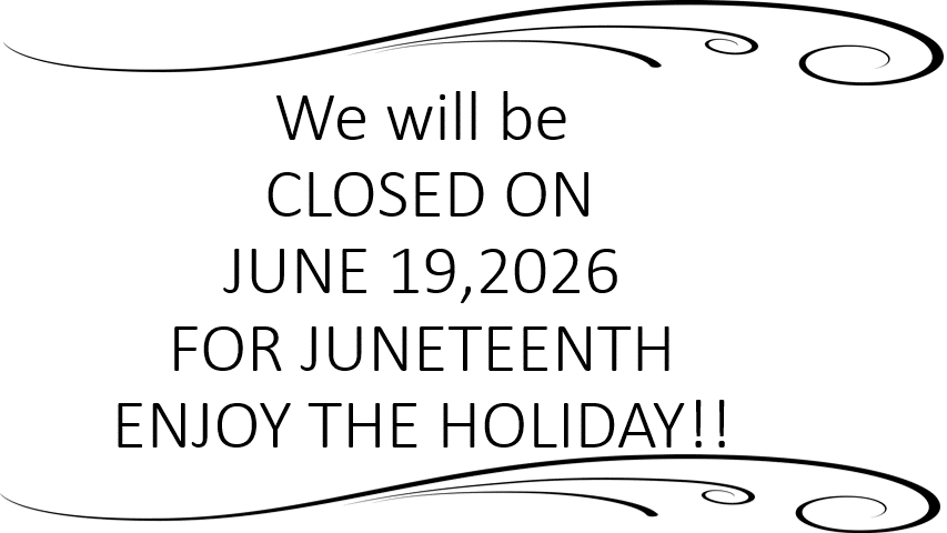 Office closed for Juneteenth Holiday June 19, 2026